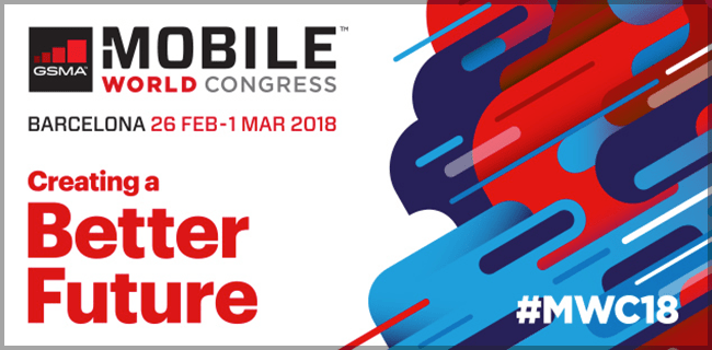 MOBILE WORLD CONGRESS 2018